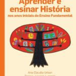 خرید و دانلود نسخه کامل کتاب Aprender e ensinar História nos anos iniciais do Ensino Fundamental