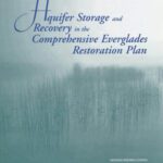 خرید و دانلود نسخه کامل کتاب Aquifer Storage and Recovery in the Comprehensive Everglades Restoration Plan: A Critique of the Pilot Projects and Related Plans for Asr in the Lake Okeechobee … Western Hillsboro Areas (The compass series)