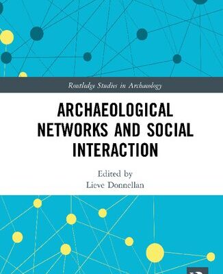 خرید و دانلود نسخه کامل کتاب Archaeological Networks and Social Interaction