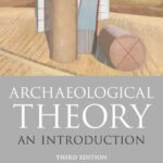 خرید و دانلود نسخه کامل کتاب Archaeological Theory: An Introduction