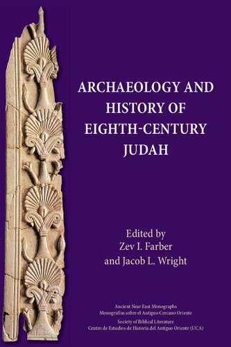 خرید و دانلود نسخه کامل کتاب Archaeology and History of Eighth-Century Judah_68c46271f157d.jpeg خرید و دانلود نسخه کامل کتاب Archaeology and History of Eighth-Century Judah