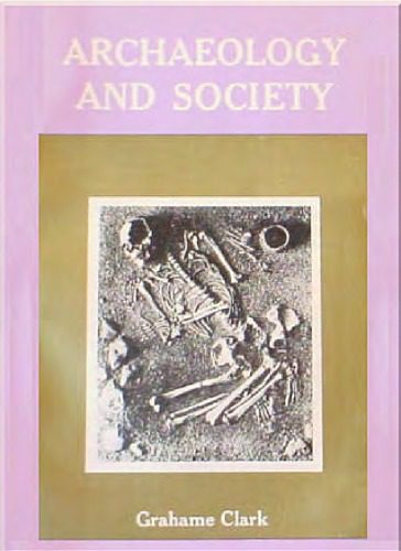 خرید و دانلود نسخه کامل کتاب Archaeology and Society_68c514616c48f.jpeg خرید و دانلود نسخه کامل کتاب Archaeology and Society