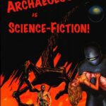 خرید و دانلود نسخه کامل کتاب Archaeology as Science Fiction: a Microarchaeology of the Unknown