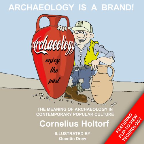 خرید و دانلود نسخه کامل کتاب Archaeology Is a Brand!: The Meaning of Archaeology in Contemporary Popular Culture_68c4d3321fe67.jpeg خرید و دانلود نسخه کامل کتاب Archaeology Is a Brand!: The Meaning of Archaeology in Contemporary Popular Culture