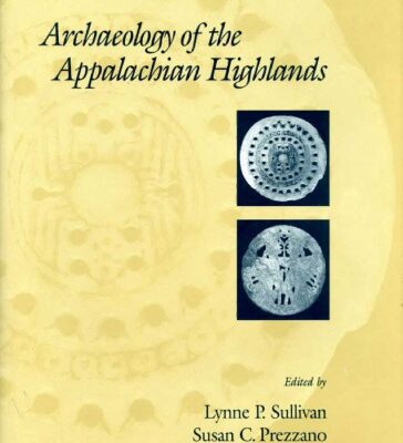 خرید و دانلود نسخه کامل کتاب Archaeology of the Appalachian Highlands
