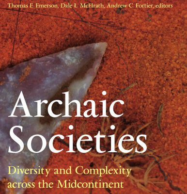 خرید و دانلود نسخه کامل کتاب Archaic Societies: Diversity and Complexity Across the Midcontinent