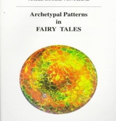 خرید و دانلود نسخه کامل کتاب Archetypal Patterns in Fairy Tales