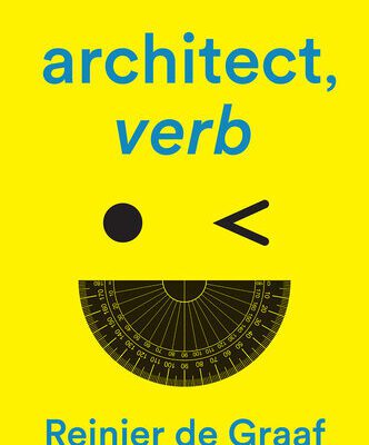 خرید و دانلود نسخه کامل کتاب architect, verb.: The New Language of Building