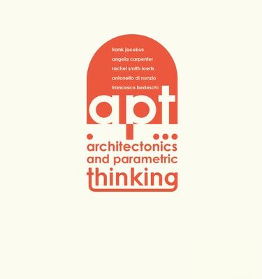 خرید و دانلود نسخه کامل کتاب Architectonics and Parametric Thinking: Computational Modeling for Beginning Design