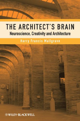خرید و دانلود نسخه کامل کتاب Architect’s Brain: Neuroscience, Creativity, and Architecture_68cf99a87449d.jpeg خرید و دانلود نسخه کامل کتاب Architect’s Brain: Neuroscience, Creativity, and Architecture