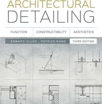 خرید و دانلود نسخه کامل کتاب Architectural detailing : function, constructibility, aesthetics