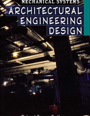 خرید و دانلود نسخه کامل کتاب Architectural Engineering Design: Mechanical Systems