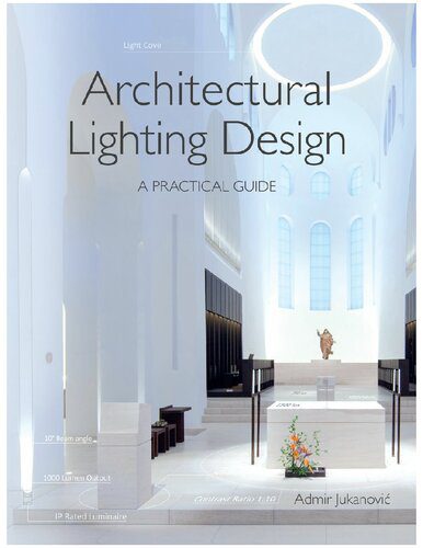 خرید و دانلود نسخه کامل کتاب Architectural Lighting Design: A Practical Guide_68d357adc44ce.jpeg خرید و دانلود نسخه کامل کتاب Architectural Lighting Design: A Practical Guide