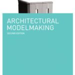 خرید و دانلود نسخه کامل کتاب Architectural Modelmaking