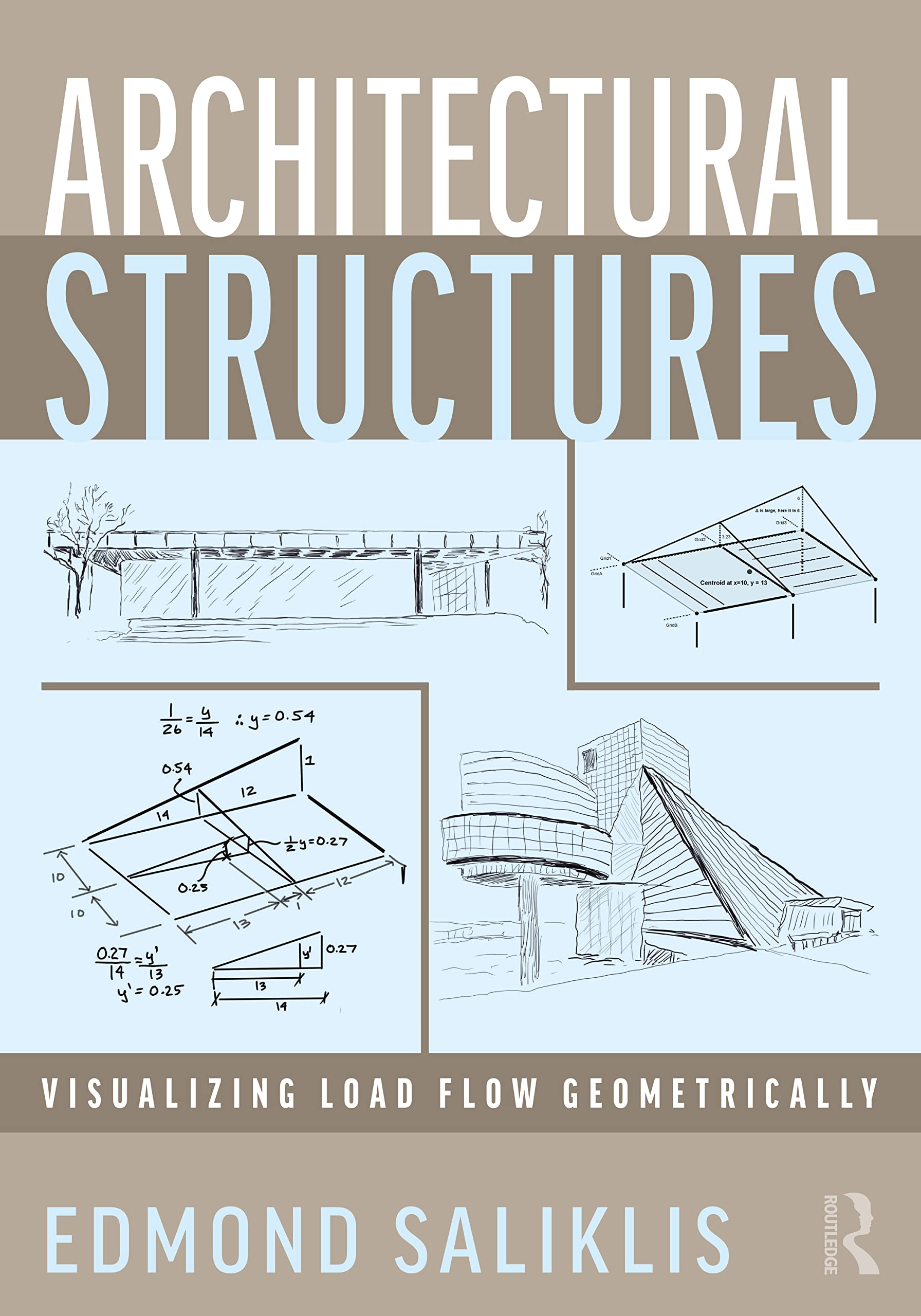 خرید و دانلود نسخه کامل کتاب Architectural Structures: Visualizing Load Flow Geometrically_68d2e9dedd571.jpeg خرید و دانلود نسخه کامل کتاب Architectural Structures: Visualizing Load Flow Geometrically