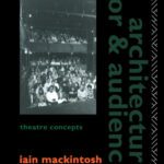 خرید و دانلود نسخه کامل کتاب Architecture, Actor and Audience (Theatre Concepts)
