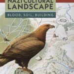 خرید و دانلود نسخه کامل کتاب Architecture and the Nazi Cultural Landscape: Blood, Soil, Building