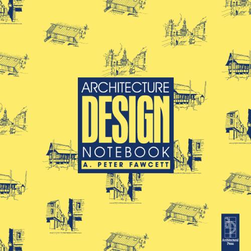 خرید و دانلود نسخه کامل کتاب Architecture Design Notebook_68d351280d8ea.jpeg خرید و دانلود نسخه کامل کتاب Architecture Design Notebook