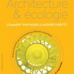 خرید و دانلود نسخه کامل کتاب Architecture et écologie : Comment partager le monde habité ?