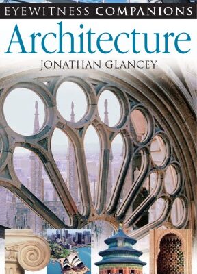 خرید و دانلود نسخه کامل کتاب Architecture (Eyewitness Companions)
