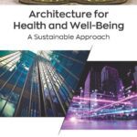 خرید و دانلود نسخه کامل کتاب Architecture for Health and Well-Being: A Sustainable Approach