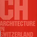 خرید و دانلود نسخه کامل کتاب Architecture in Switzerland
