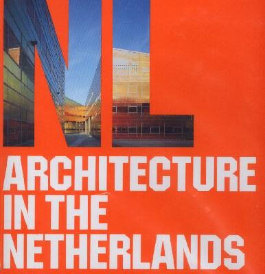 خرید و دانلود نسخه کامل کتاب Architecture in the Netherlands
