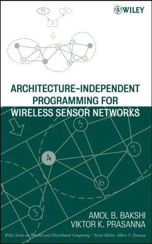 خرید و دانلود نسخه کامل کتاب Architecture-independent programming for wireless sensor networks_68d3304d347fe.jpeg خرید و دانلود نسخه کامل کتاب Architecture-independent programming for wireless sensor networks