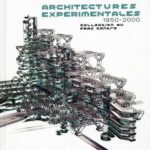 خرید و دانلود نسخه کامل کتاب Architectures experimentales / Экспериментальная архитектура – 1950-2000