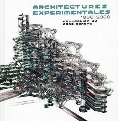 خرید و دانلود نسخه کامل کتاب Architectures experimentales / Экспериментальная архитектура – 1950-2000