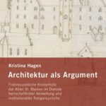 خرید و دانلود نسخه کامل کتاب Architektur als Argument: Frühneuzeitliche Klosterhöfe der Abtei St. Blasien im Dienste herrschaftlicher Verwaltung und institutioneller Rangansprüche