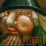 خرید و دانلود نسخه کامل کتاب Arcimboldo: Visual Jokes, Natural History, and Still-Life Painting
