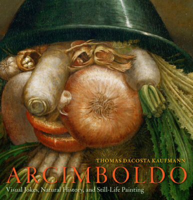 خرید و دانلود نسخه کامل کتاب Arcimboldo: Visual Jokes, Natural History, and Still-Life Painting