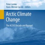 خرید و دانلود نسخه کامل کتاب Arctic Climate Change: The ACSYS Decade and Beyond