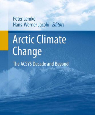 خرید و دانلود نسخه کامل کتاب Arctic Climate Change: The ACSYS Decade and Beyond