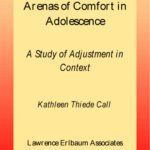 خرید و دانلود نسخه کامل کتاب Arenas of Comfort in Adolescence: A Study of Adjustment in Context (Research Monographs in Adolescence Series)