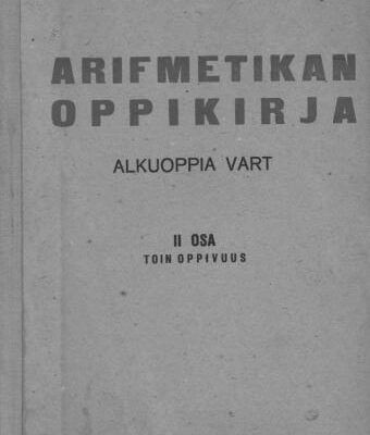 خرید و دانلود نسخه کامل کتاب Arifmetikan oppikirja alkuoppia vart. II osa. Toin oppivuus/ Учебник арифметики для начальной школы. Часть II. 2 год обучения