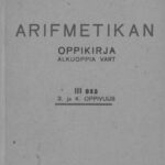 خرید و دانلود نسخه کامل کتاب Arifmetikan oppikirja alkuoppia vart. III osa. 3 ja 4 oppivuus/ Учебник арифметики для начальной школы. Часть III. 3 и 4 год обучения