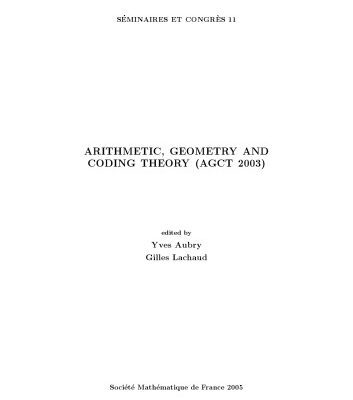 خرید و دانلود نسخه کامل کتاب Arithmetic, Geometry and Coding Theory (AGCT 2003)