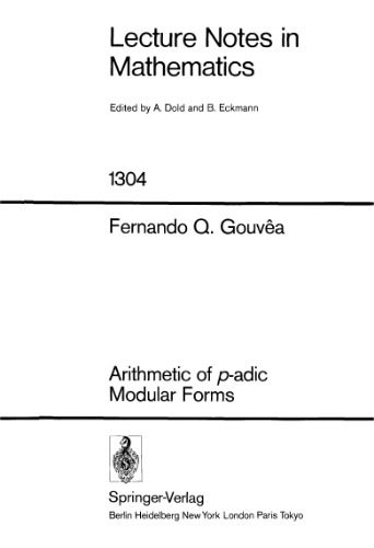 خرید و دانلود نسخه کامل کتاب Arithmetic of p-adic Modular Forms_68b4b17d95273.jpeg خرید و دانلود نسخه کامل کتاب Arithmetic of p-adic Modular Forms