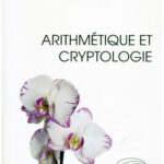 خرید و دانلود نسخه کامل کتاب Arithmétique et cryptologie