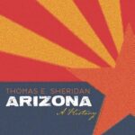 خرید و دانلود نسخه کامل کتاب Arizona: A History