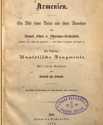 خرید و دانلود نسخه کامل کتاب Armenien : Ein Bild seiner Natur und seiner Bewohner ; Anatolische Fragmente