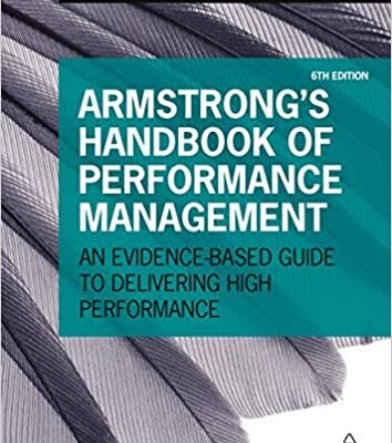 خرید و دانلود نسخه کامل کتاب Armstrong’s Handbook of Performance Management: An Evidence-Based Guide to Delivering High Performance (6th Edition) – Original PDF