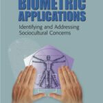خرید و دانلود نسخه کامل کتاب Army Biometric Applications: Identifying and Addressing Sociocultural Concerns
