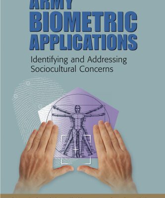 خرید و دانلود نسخه کامل کتاب Army Biometric Applications: Identifying and Addressing Sociocultural Concerns