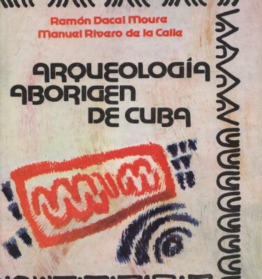 خرید و دانلود نسخه کامل کتاب Arqueología aborigen de Cuba