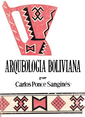 خرید و دانلود نسخه کامل کتاب Arqueología boliviana (Primera mesa redonda)_68c4fe6917b45.jpeg خرید و دانلود نسخه کامل کتاب Arqueología boliviana (Primera mesa redonda)