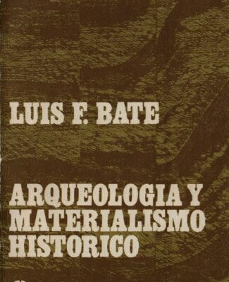 خرید و دانلود نسخه کامل کتاب Arqueología y materialismo histórico