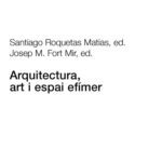 خرید و دانلود نسخه کامل کتاب Arquitectura, Art I Espai Efimer